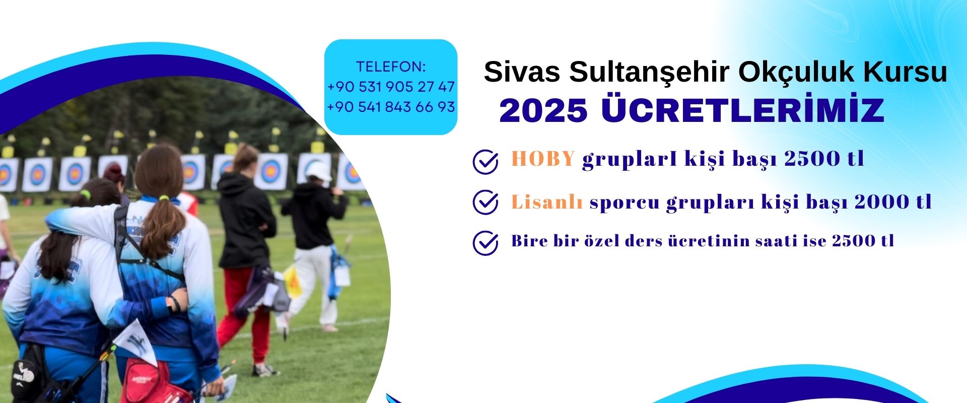 2025 SEZONU KURS ÜCRETLERİMİZ